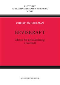 Beviskraft : metod för bevisvärdering i brottmål