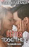Better Together by Bree Kraemer