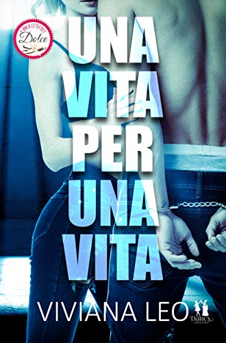 Una vita per una vita