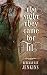 The Night They Came For Til by Rebekah Lee Jenkins The Night They Came For Til by Rebekah Lee Jenkins