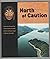 North of Caution: A journey...