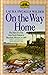 On the Way Home: The Diary of a Trip from South Dakota to Mansfield, Missouri, in 1894