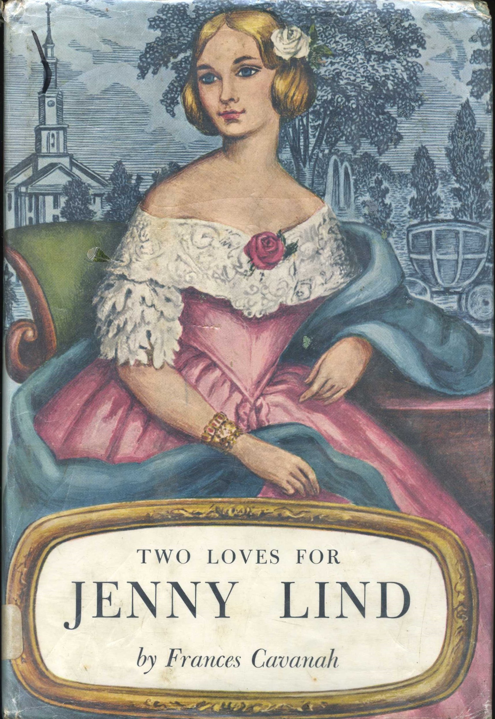 Two Loves for Jenny Lind (Hardcover)