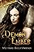 Demon Ember (Resurrection C...