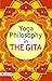 Yoga Philosophy in the Gita...