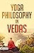 Yoga Philosophy in Vedas: A...