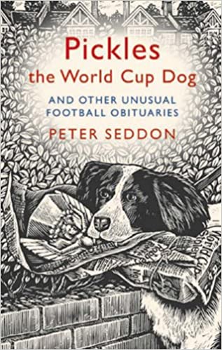 Pickles the World Cup Dog and Other Unusual Football Obituaries