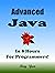 Advanced JAVA, In 8 Hours, ...
