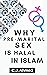 WHY PREMARITAL SEX IS HALAL...