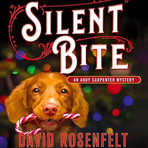 Silent Bite (Andy Carpenter, #22)
