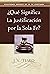 ¿Qué Significa la Justificación por la Sola Fe? (Cuestiones Básicas de la Fe Cristiana) (Spanish Edition)