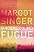 Underground Fugue