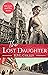 The Lost Daughter (The Love and War Series Book 1)
