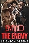 Enticed by the Enemy