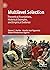 Multilevel Selection: Theoretical Foundations, Historical Examples, and Empirical Evidence