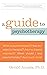 A Guide to Psychotherapy