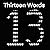 Thirteen Words