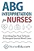 ABG Interpretation for Nurs...