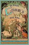 Grimm's Fairy Tales by Jacob Grimm and Wilhelm Grimm