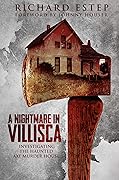 A Nightmare in Villisca: Investigating the Haunted Axe Murder House