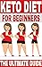 Ketogenic Diet Guide for Be...