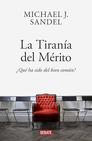 La tiranía del mérito