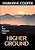Higher Ground by Marilinne Cooper