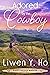 Adored by the Cowboy by Liwen Y. Ho