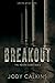 Breakout: A Young Adult Dys...
