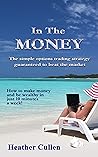 In The Money: The...