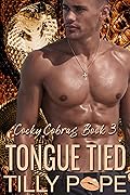Tongue Tied: An Instalove Snake Shifter Romance