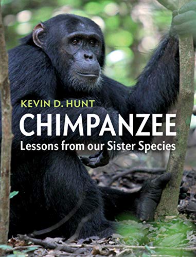 Chimpanzee: Lessons from our Sister Species (Kindle Edition)