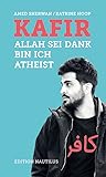 Kafir: Allah sei ...