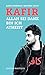 Kafir: Allah sei Dank bin ich Atheist
