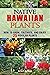 Native Hawaiian Plants: How...