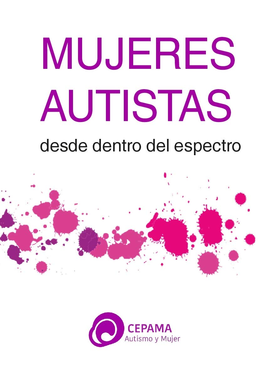 Mujeres autistas: Desde dentro del espectro (Kindle Edition)