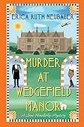 Murder at Wedgefield Manor (A Jane Wunderly Mystery #2)