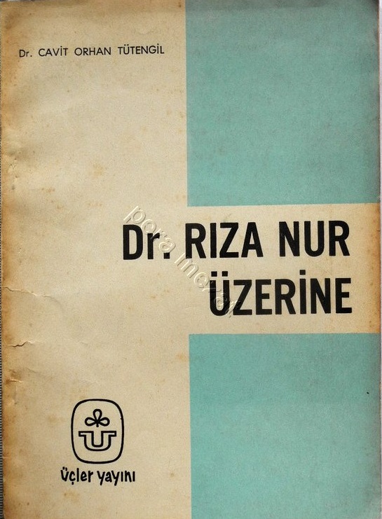 Dr. Rıza Nur Üzerine (Paperback)