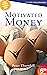Motivated Money by Peter Thornhill