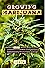 Growing marijuana: Ultimate...