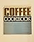 The coffee cookbook