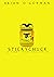 Stickychuck: A Short Story Collection