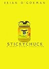 Stickychuck: A Short Story Collection