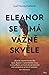 Eleanor se má vážně skvěle