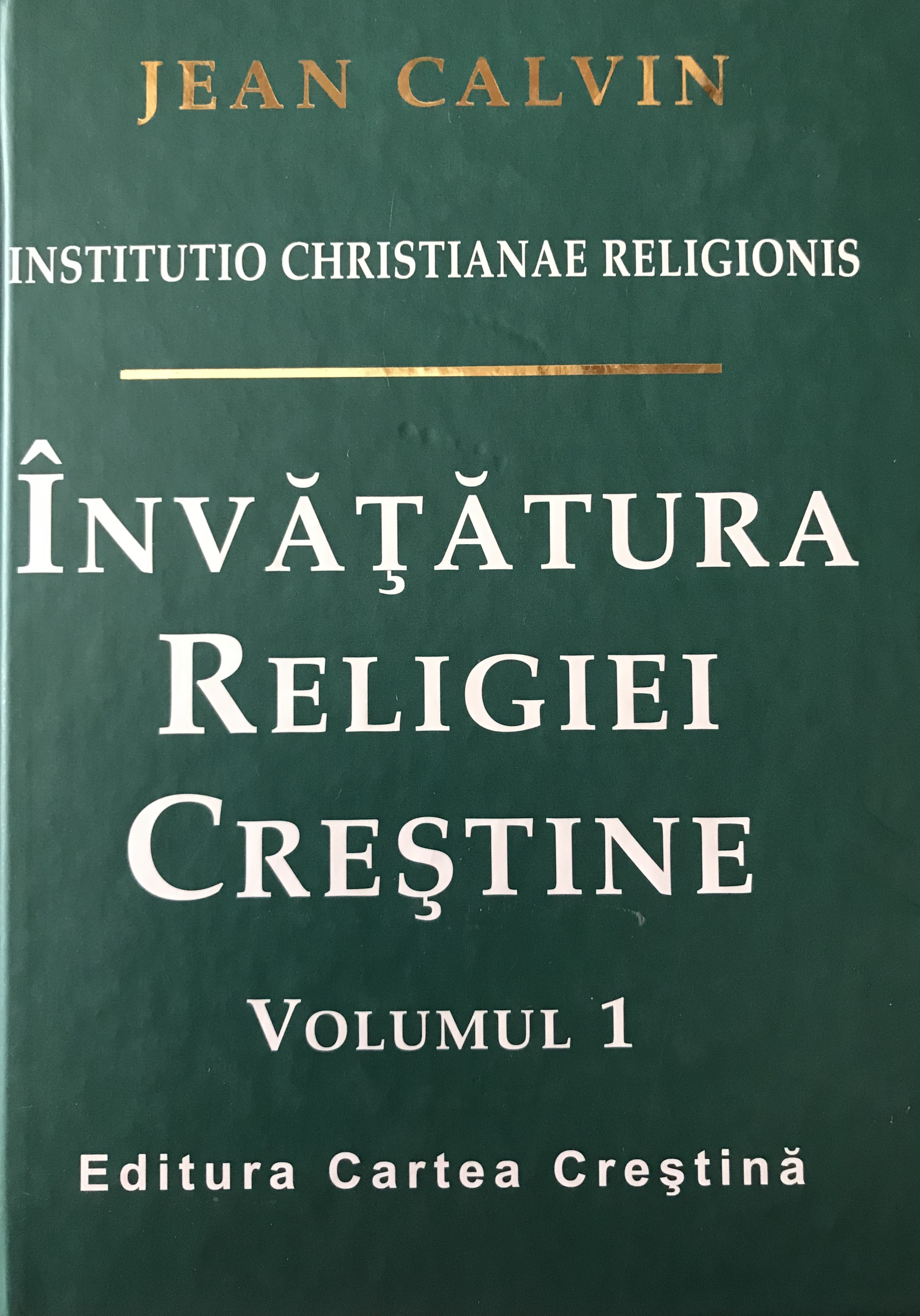 Învăţătura religiei creştine (Volumul 1)