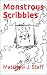 Monstrous Scribbles
