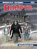 Dampyr Speciale n. 15 : Doppelganger hotel