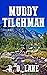 Muddy Tilghman by R.O. Lane