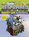 Master Builder Respawned: Minecraft Earth and the Latest Updates from the World’s Most Popular Game