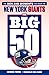The Big 50: New York Giants: The Men and Moments that Made the New York Giants